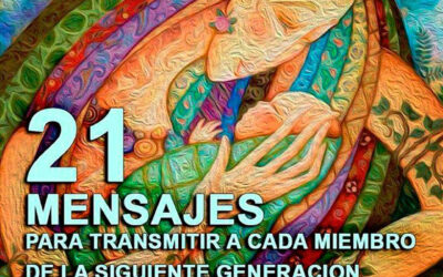 21 Mensajes para transmitir a las nuevas generaciones