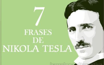 Nikola Tesla: 7 lecciones de vida para tu energía